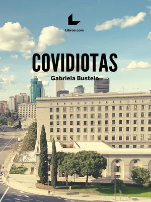 cover image of Covidiotas